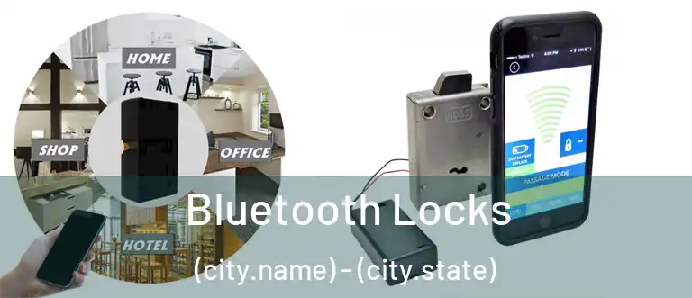  Bluetooth Locks (city.name) - (city.state)